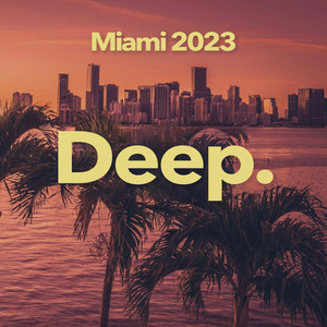 Miami 2023 Deep