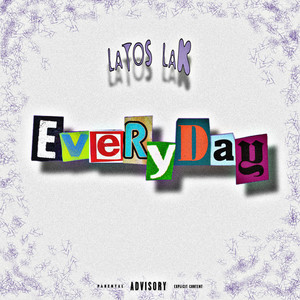 Everyday (Explicit)