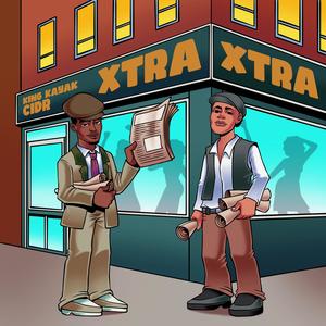 Xtra Xtra (feat. King Kayak)
