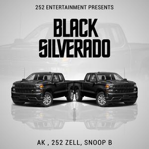 Black Silverado (feat. AK $oprano & Snoop B) [Explicit]