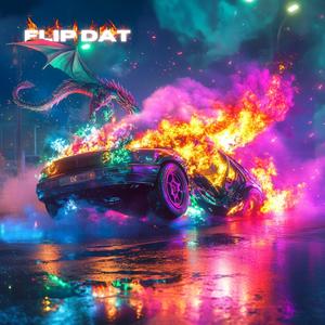 FLIP DAT (Extended)