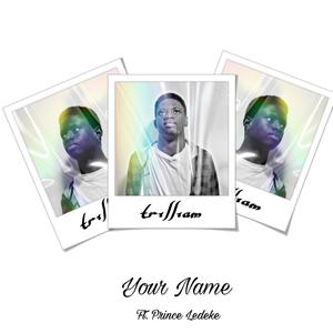 Your Name(feat. prince ledeke & Jakebcmusic)