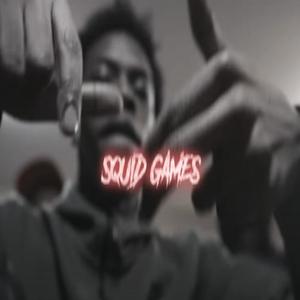 Squid Games(feat. Mula Gzz & Velly Vellz) (Explicit)
