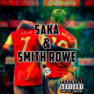 Saka & Smith Rowe (Explicit)