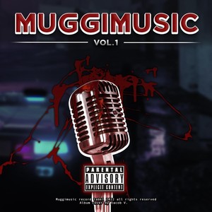 Muggimusic, Vol. 1 (Explicit)