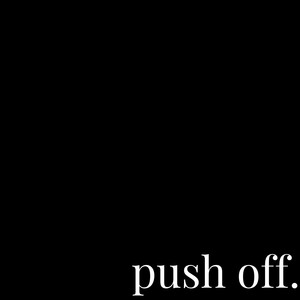 PUSH OFF