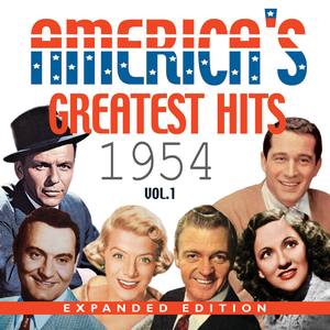 Americas Greatest Hits 1954 (Expanded Edition), Vol. 1