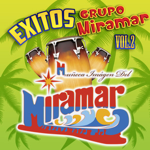 Exitos Grupo Miramar, Vol. 2