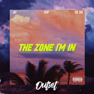 The Zone I'm In (Explicit)