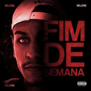 Fim de Semana (Explicit)