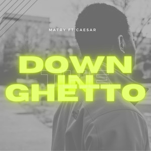 Down in the Ghetto (Explicit)