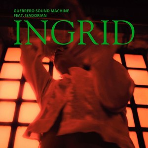 Ingrid (feat. Isadorian)