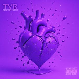 TYB (Slowed+Reverb) (feat. Voni) (Explicit)