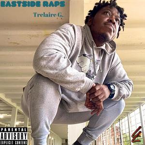 Eastside Raps (Explicit)