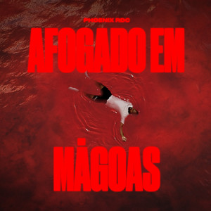 Afogado em Mágoas (Explicit)