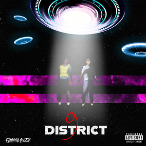 DISTRICT 9 (Explicit)