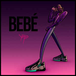 BEBÉ (Explicit)