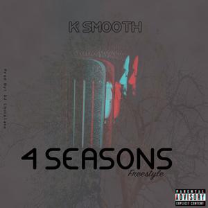 4 Seasons Freestyle (Explicit)