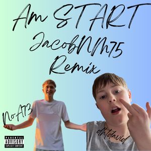 am Start (Explicit)