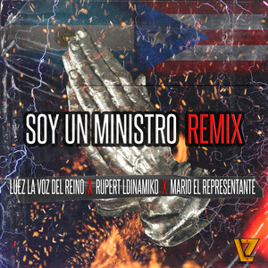 Soy Un Ministro Remix