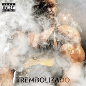 Trembolizado (Explicit)