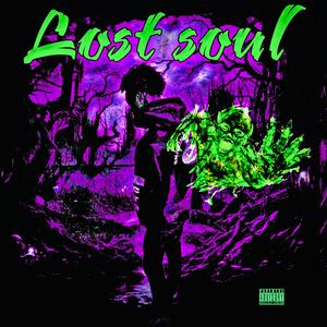 Lost soul (Explicit)