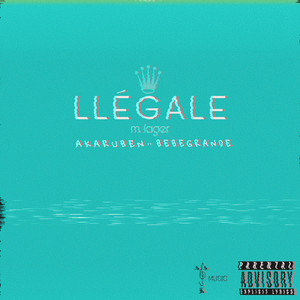 Llégale (Explicit)