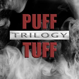 The Puff Tuff Trilogy (Explicit)