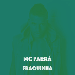 Fraquinha (Explicit)