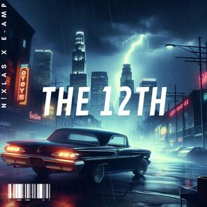 The 12th (feat. E-AMP)