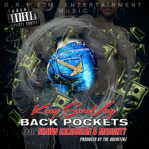 Back Pockets(feat. Shawn Calrissian & ME8ighty) (Explicit)
