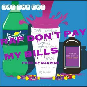 Rap Dont Pay My Bills (Explicit)