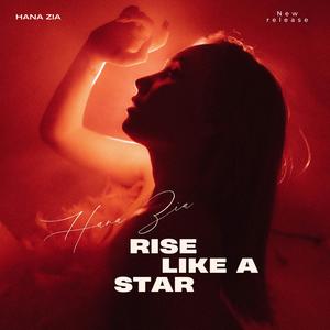Rise Like a Star