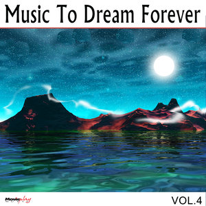 Music To Dream Forever, Vol. 4