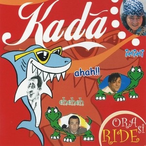 Kadà...ora si ride