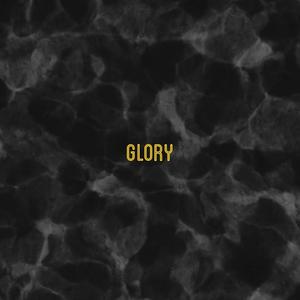 Glory (Explicit)