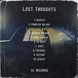 Proving Grounds (Lost Thoughts) [feat. T LEE & Maverick] [Explicit]