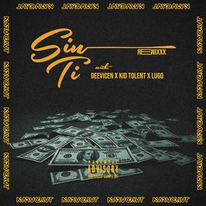Sin Ti (Remix|Explicit)
