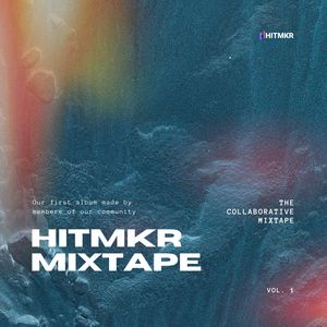 HITMKR Mixtape Volume 1 (Explicit)