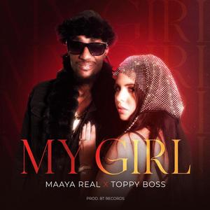 My Girl (feat. Toppy Boss)