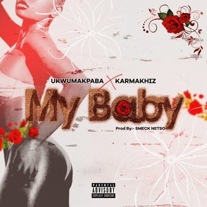 My Baby (Explicit)