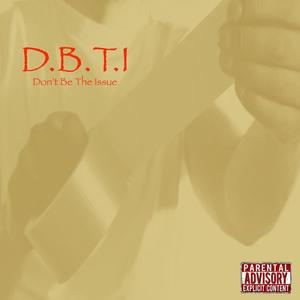 D.B.T.I. (feat. Ocky & Bam Bam) (Explicit)