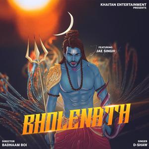 BHOLENATH (feat. JAE SING & D-SHAW) [Explicit]