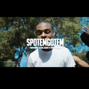 SpotEmGotEm (feat. Two Three & Trottie Jah)
