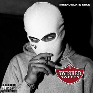 Swisher Sweets (Explicit)