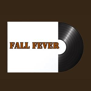 Fall Fever (Explicit)