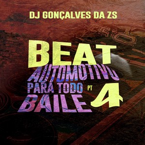 Beat Automotivo para Todo Baile Pt.4 (Explicit)