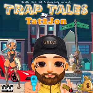 Trap Tales (Explicit)