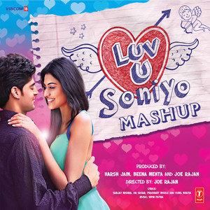 Luv U Soniyo Mashup