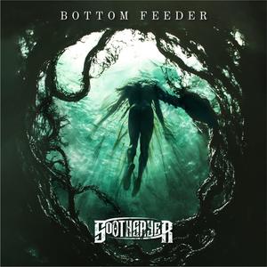 Bottom Feeder (Explicit)